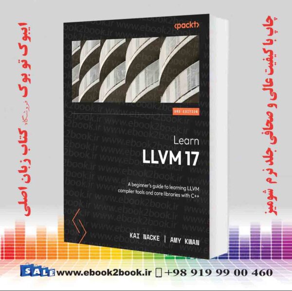 کتاب Learn Llvm 17 2Nd Edition