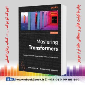 کتاب Mastering Transformers 2nd Edition