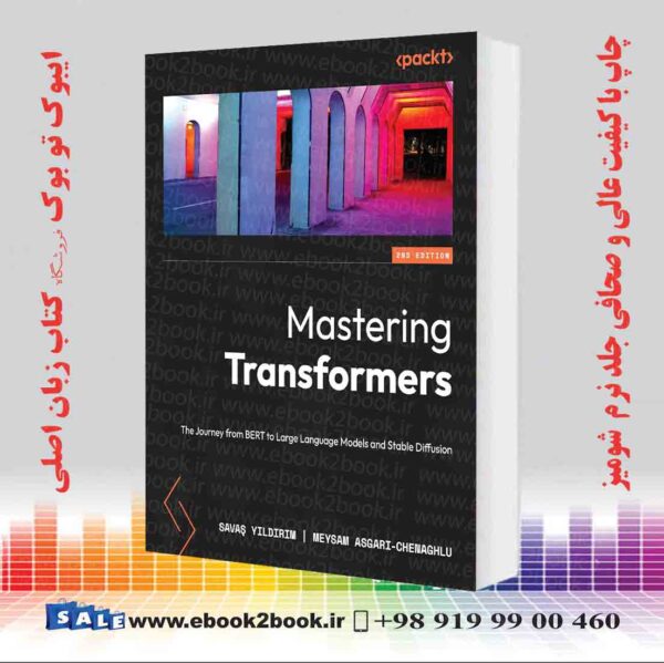 کتاب Mastering Transformers 2Nd Edition