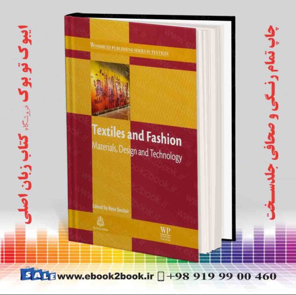 کتاب Textiles And Fashion: Materials, Design And Technology