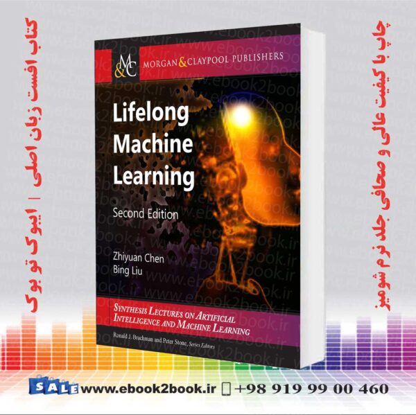 کتاب Lifelong Machine Learning, 2Nd Edition