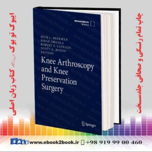 کتاب Knee Arthroscopy and Knee Preservation Surgery