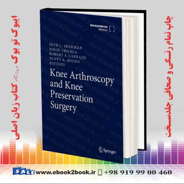 کتاب Knee Arthroscopy And Knee Preservation Surgery