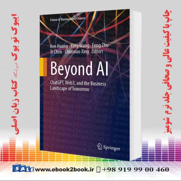 کتاب Beyond Ai: Chatgpt, Web3, And The Business Landscape Of Tomorrow