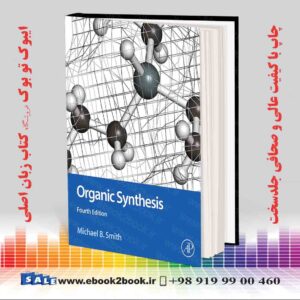 کتاب Organic Synthesis 4th Edition