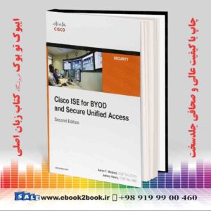 کتاب Cisco ISE for BYOD and Secure Unified Access 2nd Edition