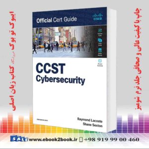 کتاب Cisco Certified Support Technician (CCST) Cybersecurity 100-160 Official Cert Guide 