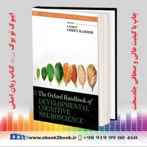 کتاب The Oxford Handbook of Developmental Cognitive Neuroscience