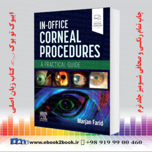 کتاب In-Office Corneal Procedures: A Practical Guide