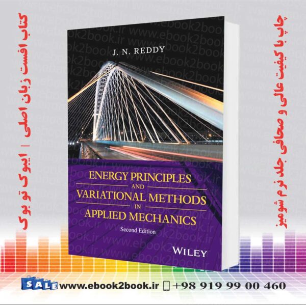 کتاب Energy Principles And Variational Methods In Applied Mechanics 2Nd Edition