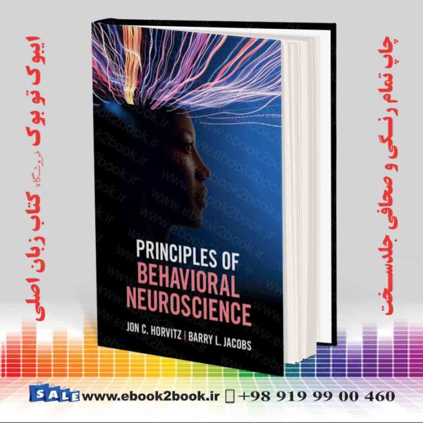 کتاب Principles Of Behavioral Neuroscience