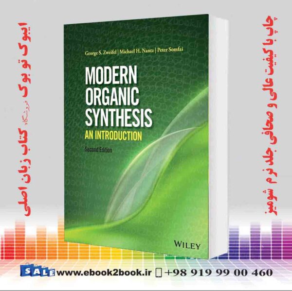 کتاب Modern Organic Synthesis: An Introduction 2Nd Edition