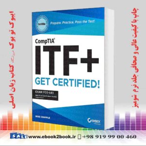 کتاب CompTIA ITF+ CertMike: Get Certified!: Exam FC0-U61