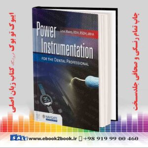 کتاب Power Instrumentation for the Dental Professional