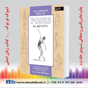 کتاب The Complete Book of Poses for Artists