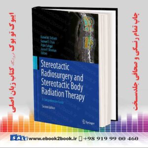 کتاب Stereotactic Radiosurgery and Stereotactic Body Radiation Therapy