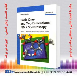 کتاب Basic One- And Two-Dimensional NMR Spectroscopy