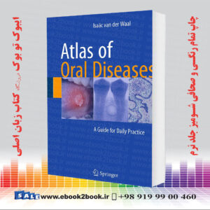 کتاب Atlas of Oral Diseases: A Guide for Daily Practice