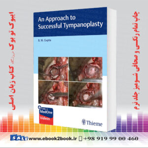 کتاب An Approach to Successful Tympanoplasty