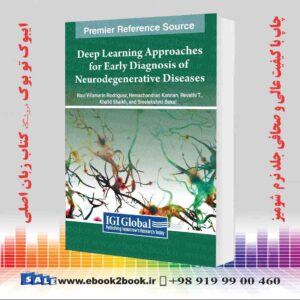 کتاب Deep Learning Approaches for Early Diagnosis of Neurodegenerative Diseases