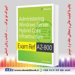 کتاب Exam Ref AZ-800 Administering Windows Server Hybrid Core Infrastructure