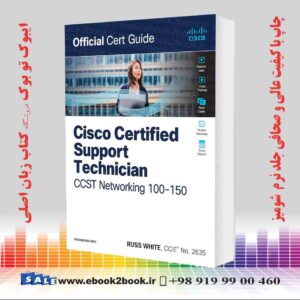 کتاب Cisco Certified Support Technician CCST Networking 100-150 Official Cert Guide