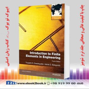 کتاب Introduction to Finite Elements in Engineering Fourth Edition