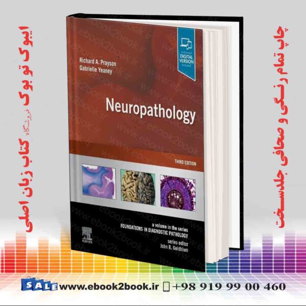 کتاب Neuropathology: A Volume In The Series: Foundations In Diagnostic Pathology 3Rd Edition