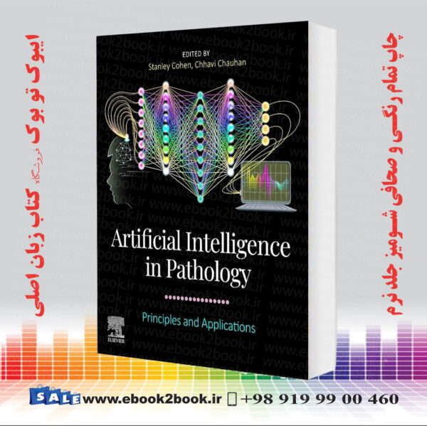 کتاب Artificial Intelligence In Pathology: Principles And Applications 2Nd Edition