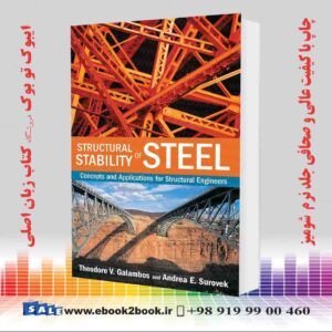 کتاب Structural Stability of Steel: Concepts and Applications for Structural Engineers