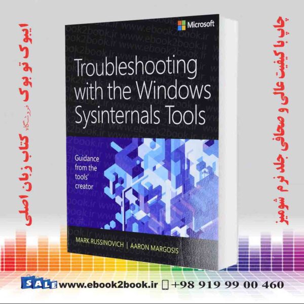 کتاب Troubleshooting With The Windows Sysinternals Tools, 2Nd Edition