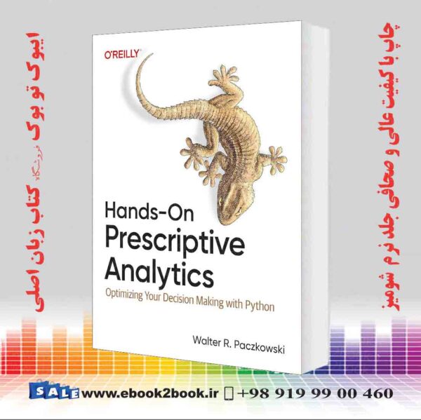 کتاب Hands-On Prescriptive Analytics