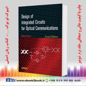 کتاب Design of Integrated Circuits for Optical Communications 2nd Edition