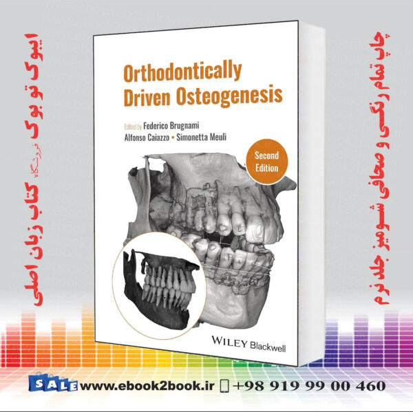 کتاب Orthodontically Driven Osteogenesis 2Nd Edition