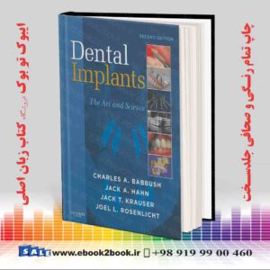 کتاب Dental Implants: The Art and Science 2nd Edition