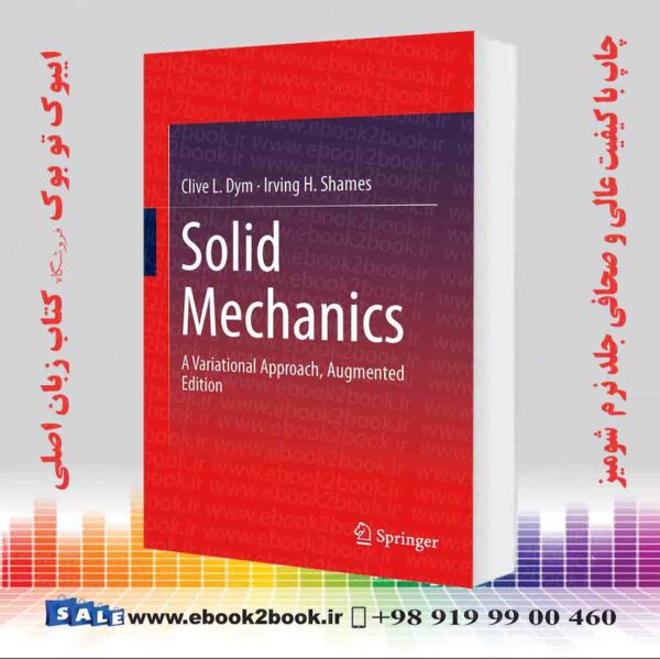 کتاب Solid Mechanics: A Variational Approach