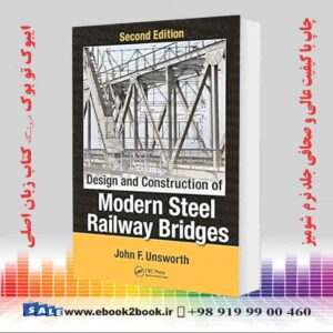 کتاب Design and Construction of Modern Steel Railway Bridges 2nd Edition