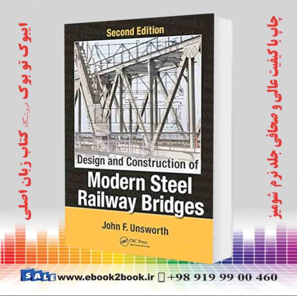 کتاب Design And Construction Of Modern Steel Railway Bridges 2Nd Edition