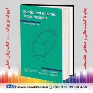 کتاب Elastic And Inelastic Stress Analysis