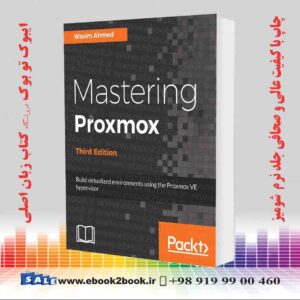 کتاب Mastering Proxmox 3rd Edition