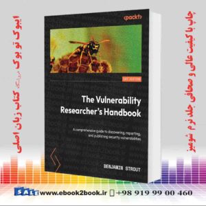 کتاب The Vulnerability Researcher's Handbook