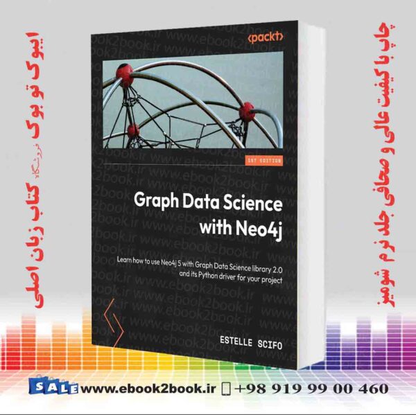 کتاب Graph Data Science With Neo4J