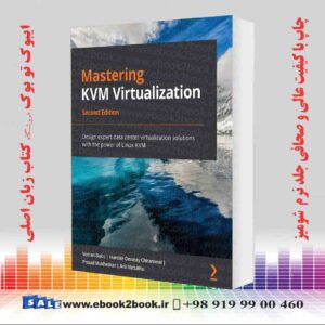 کتاب Mastering KVM Virtualization 2nd Edition