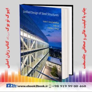 کتاب Unified Design of Steel Structures