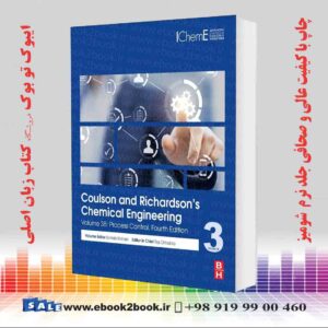 کتاب Coulson and Richardson’s Chemical Engineering: Volume 3B 4th Edition