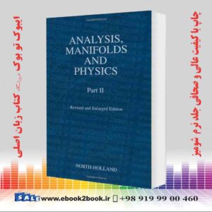 کتاب Analysis, Manifolds and Physics, Part II