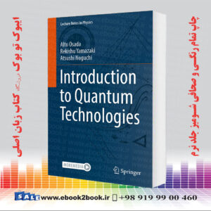 کتاب Introduction to Quantum Technologies