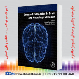 کتاب Omega-3 Fatty Acids in Brain and Neurological Health