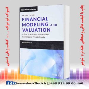 کتاب Financial Modeling and Valuation 2nd Edition