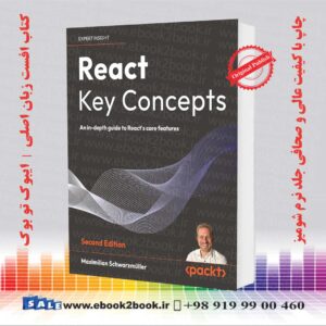 کتاب React Key Concepts اثر Maximilian Schwarzmüller